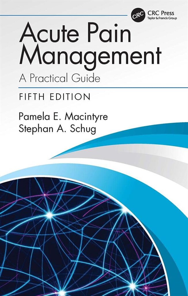 Acute Pain Management: A Practical Guide 5th Edition