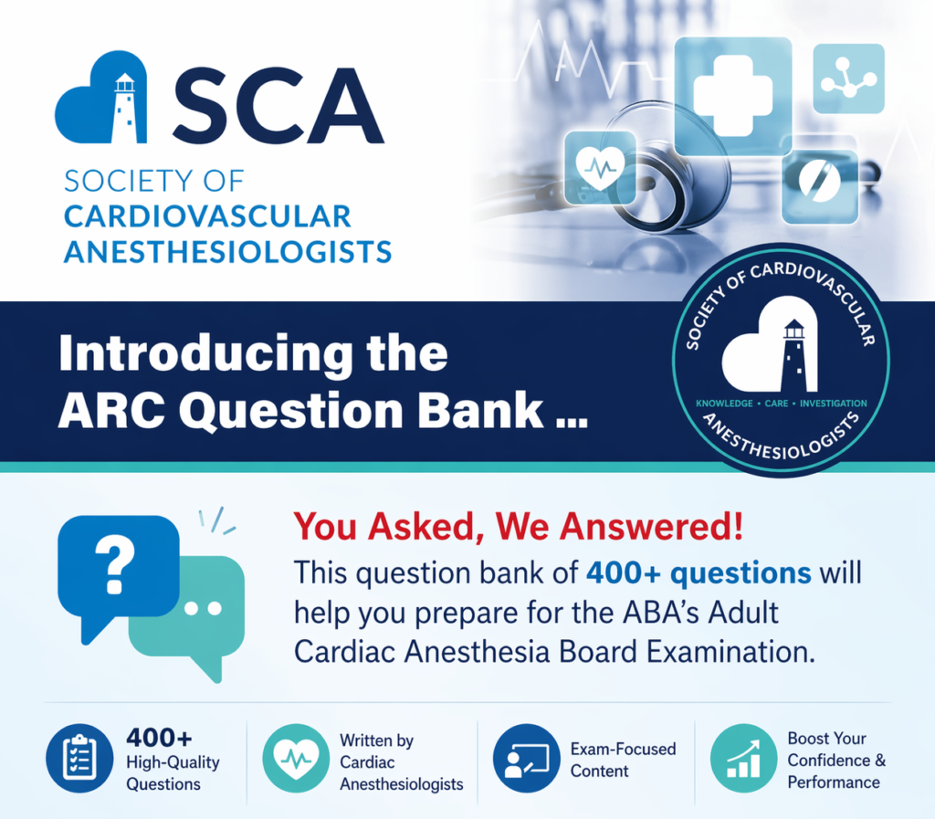 2025 Society of Cardiovascular Anesthesiologists ARC Question Bank